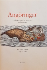"Angöringar - berättelser och kunskap från havet" av Simon Ekström och Leos Müller (red.)